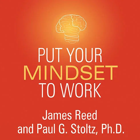 Put Your Mindset to Work