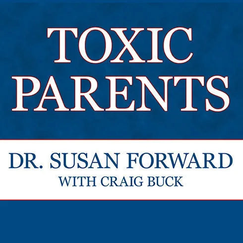 Toxic Parents