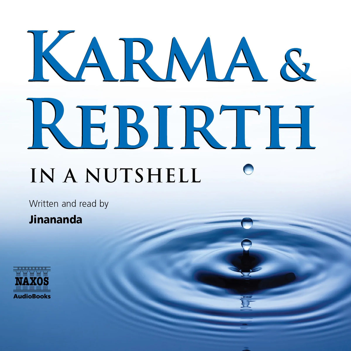 Karma and Rebirth – In a Nutshell