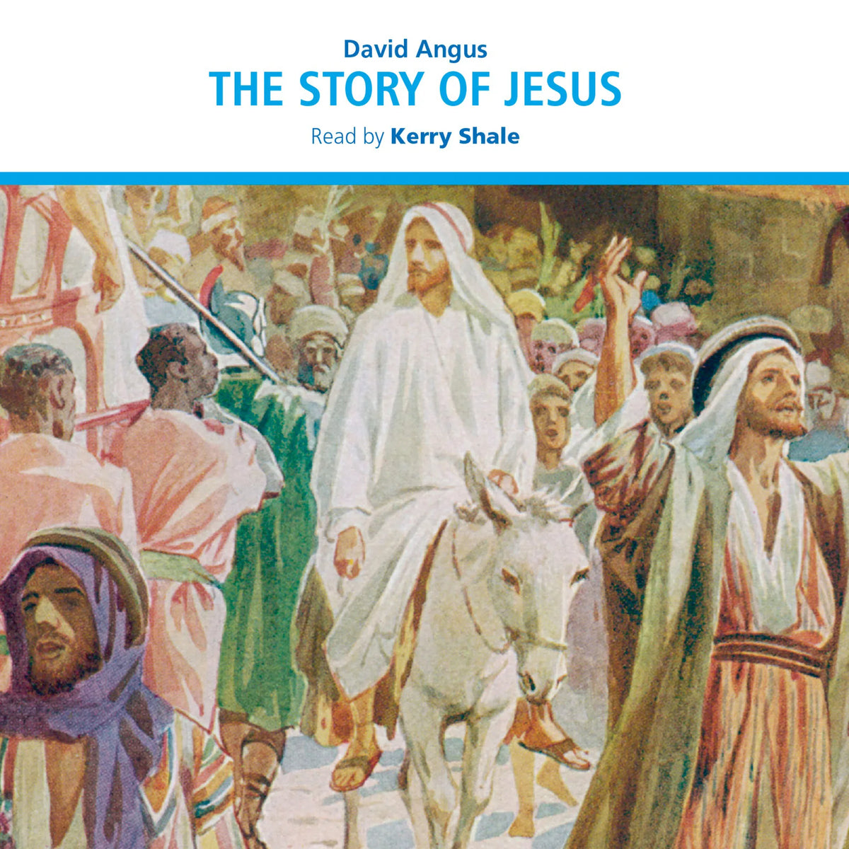 The Story of Jesus