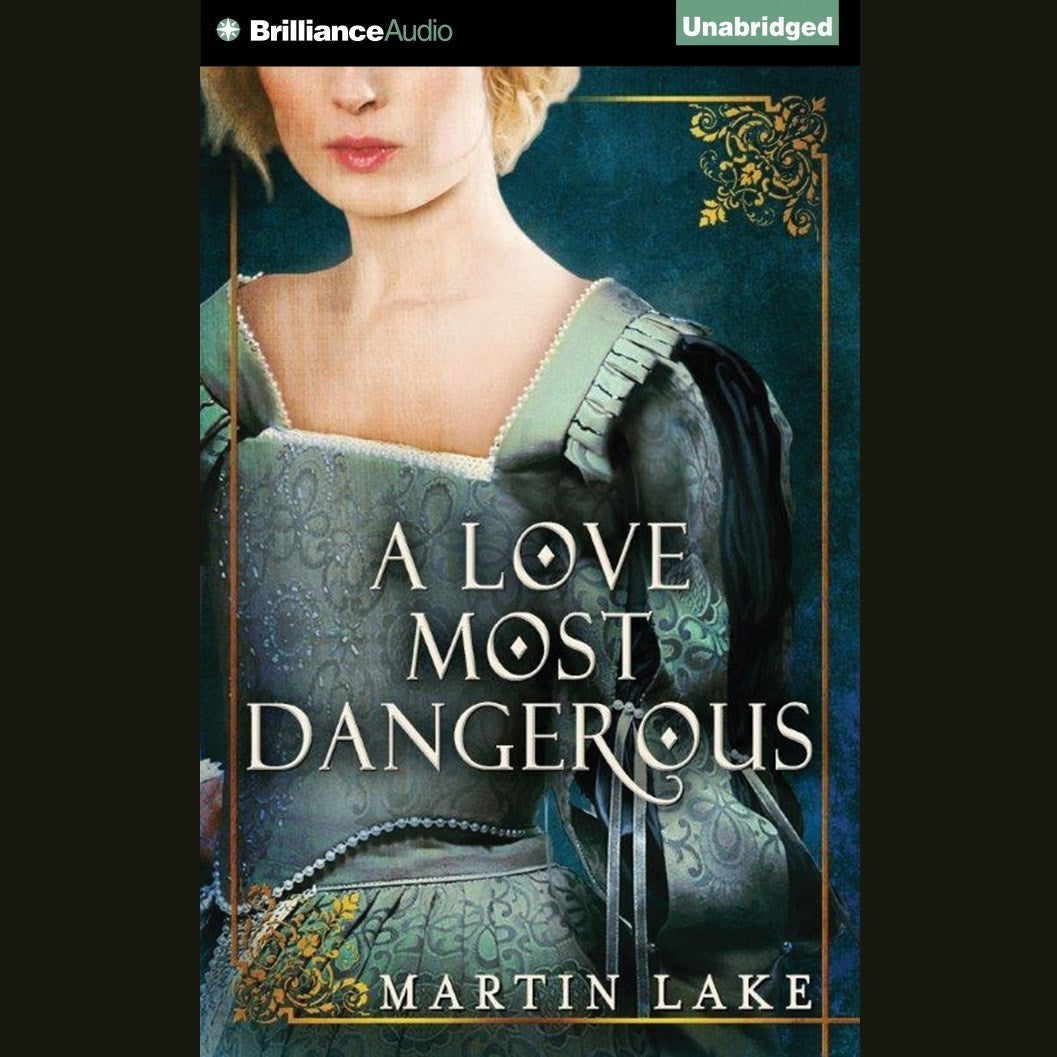 A Love Most Dangerous