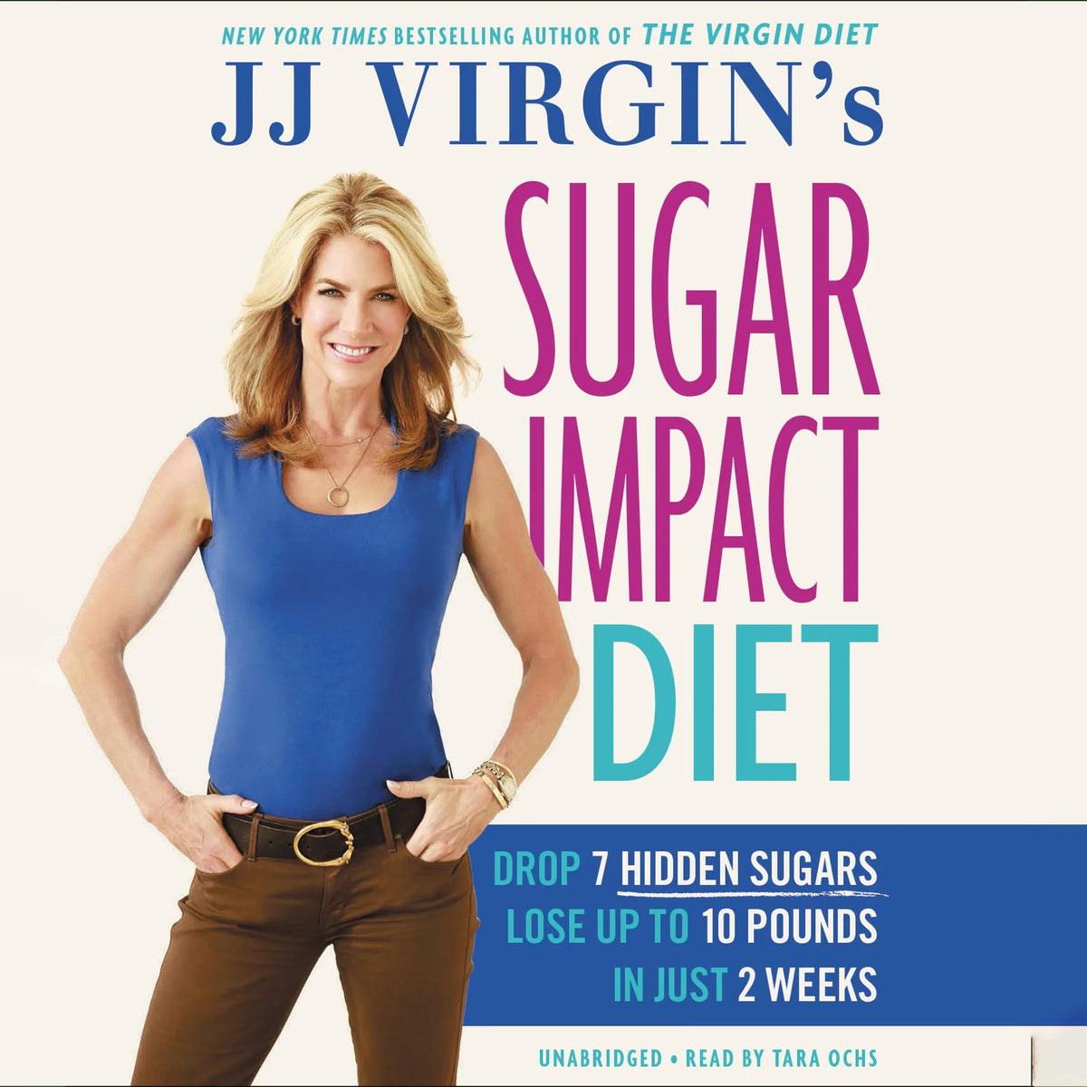 JJ Virgin's Sugar Impact Diet