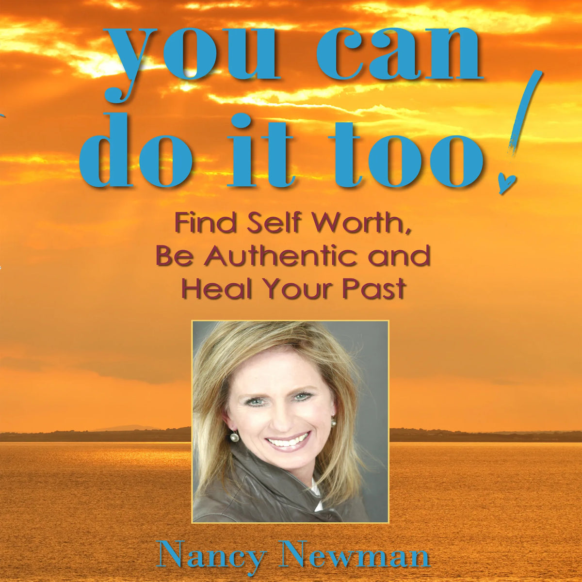 You Can Do It Too!