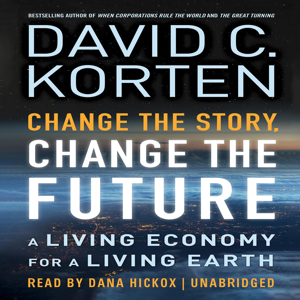 Change the Story, Change the Future