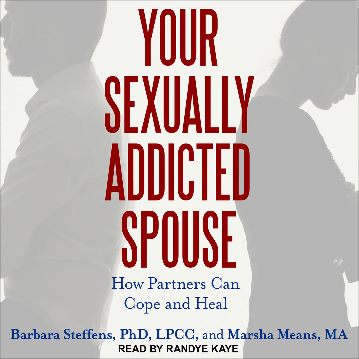 Your Sexually Addicted Spouse