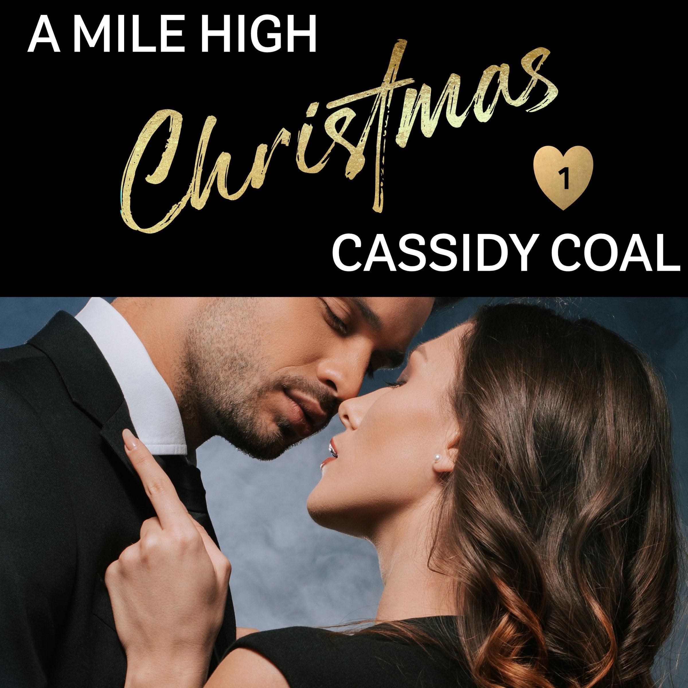 A Mile High Christmas (A Mile High Romance Book 1)