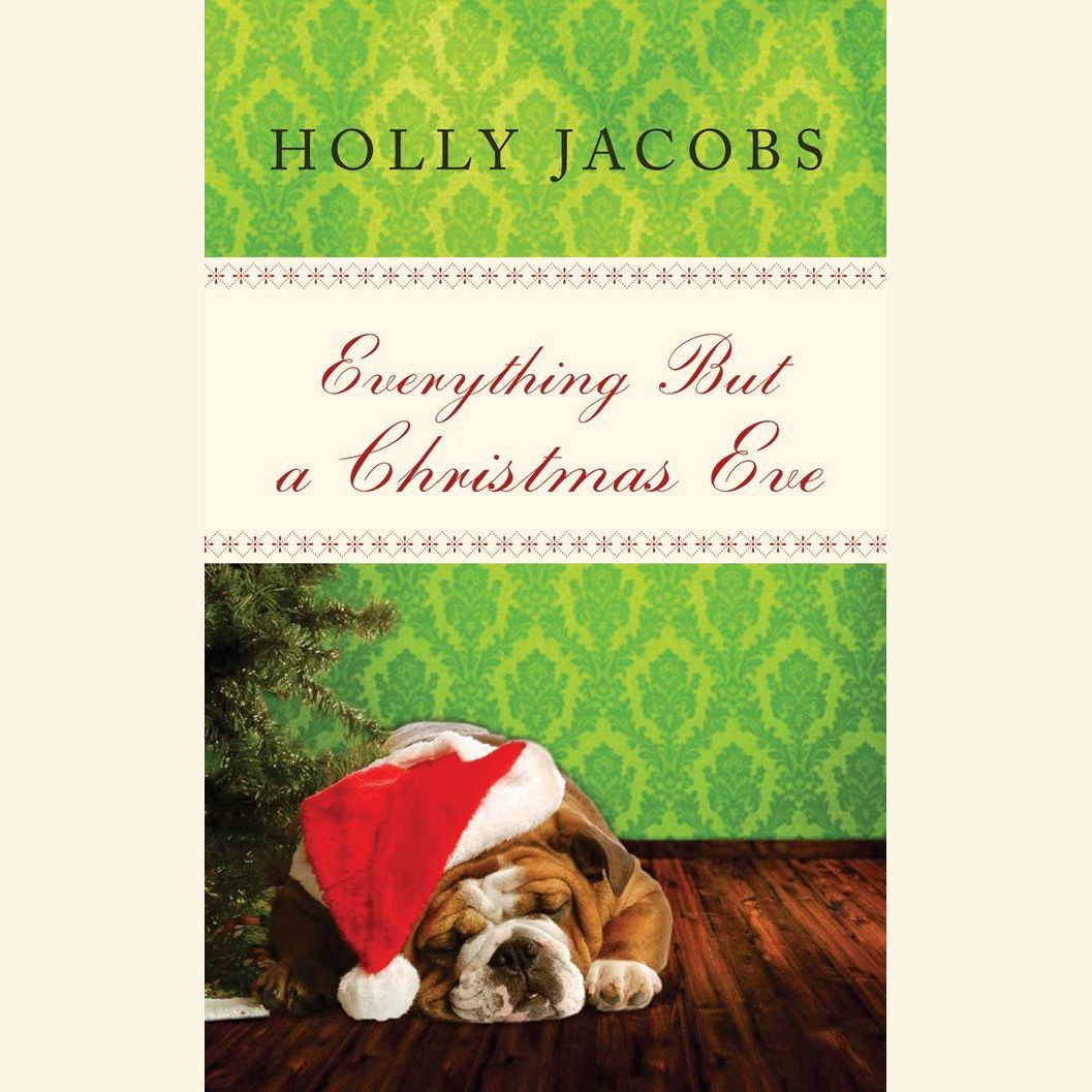 Everything But a Christmas Eve