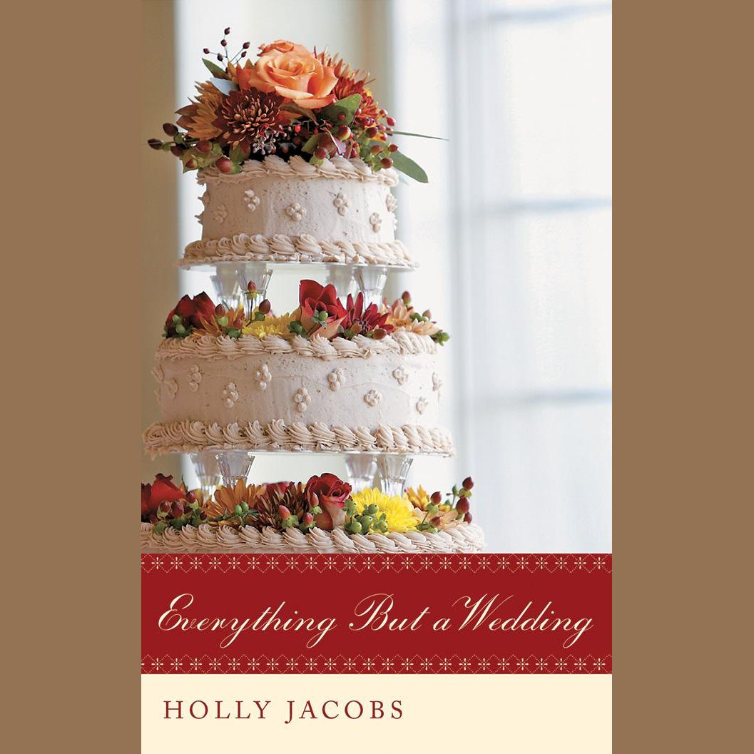 Everything But a Wedding