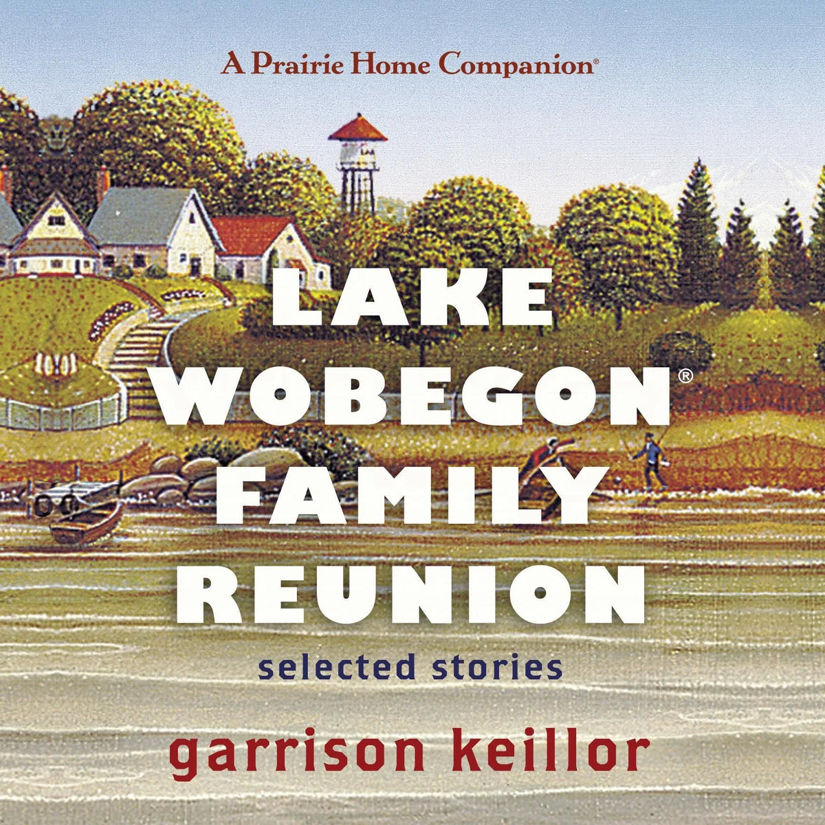 Lake Wobegon Family Reunion