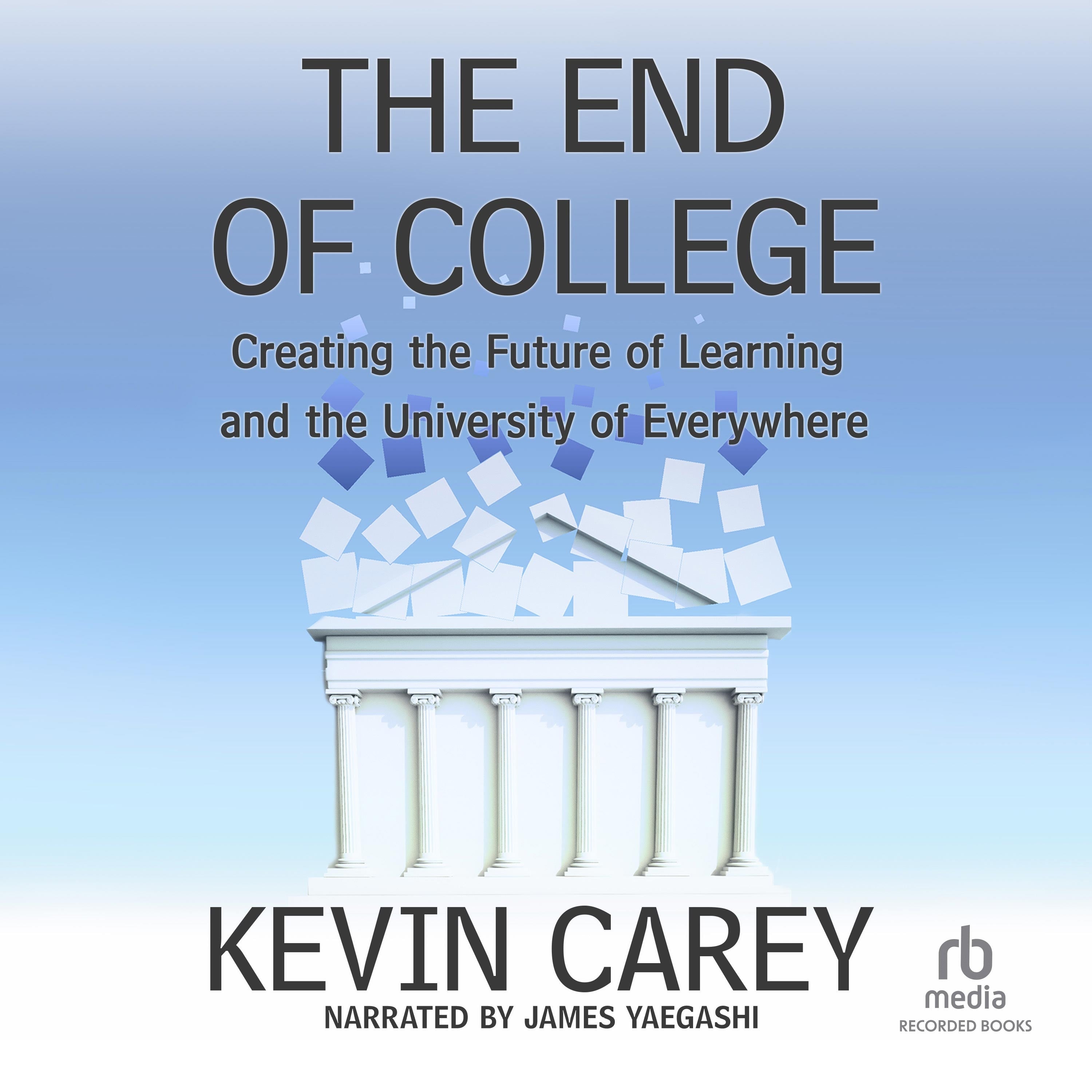 The End of College