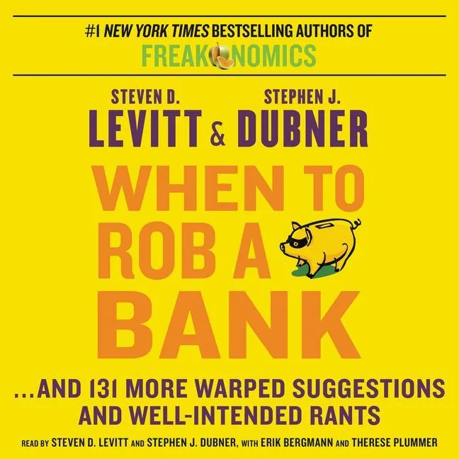 When to Rob a Bank