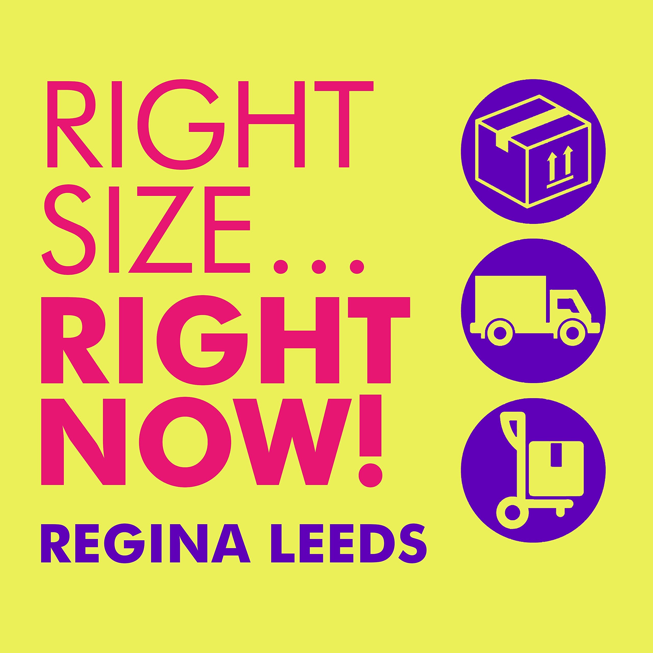 Rightsize…Right Now!