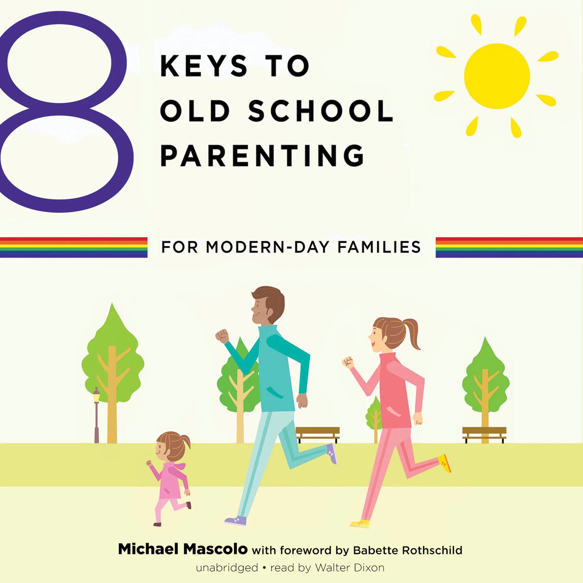 8 Keys to Old School Parenting for Modern-Day Families