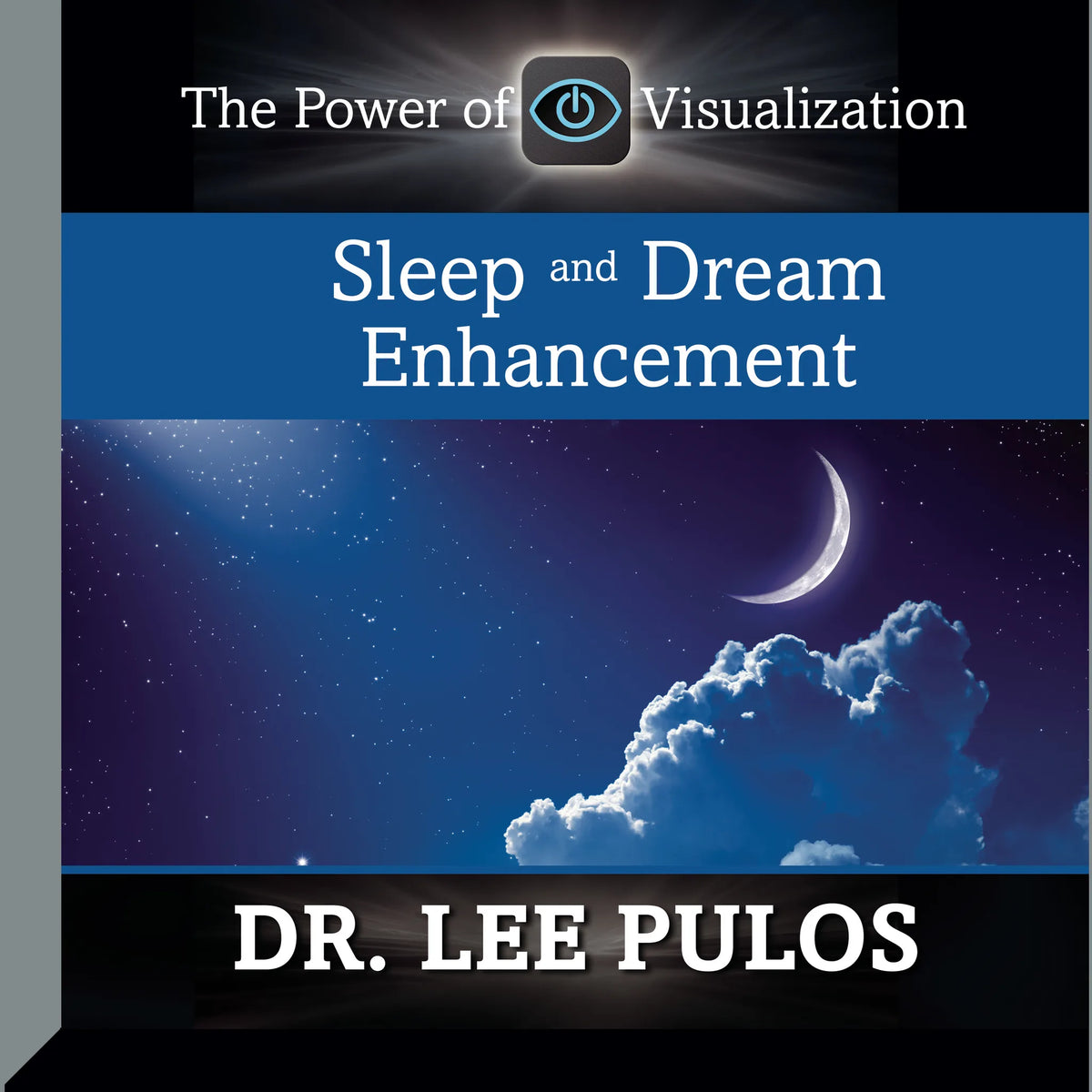 Sleep and Dream Enhancement