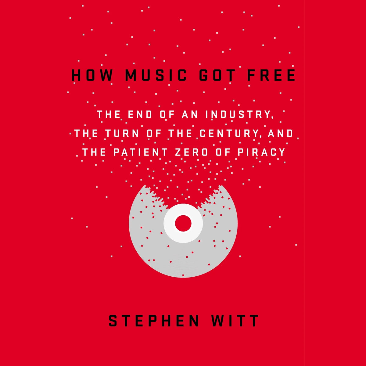 How Music Got Free