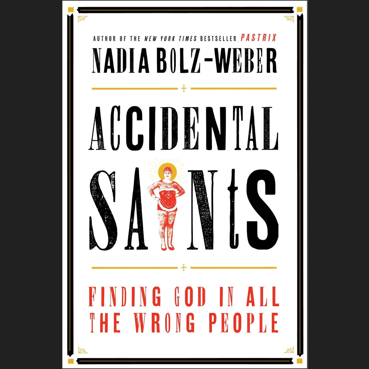 Accidental Saints