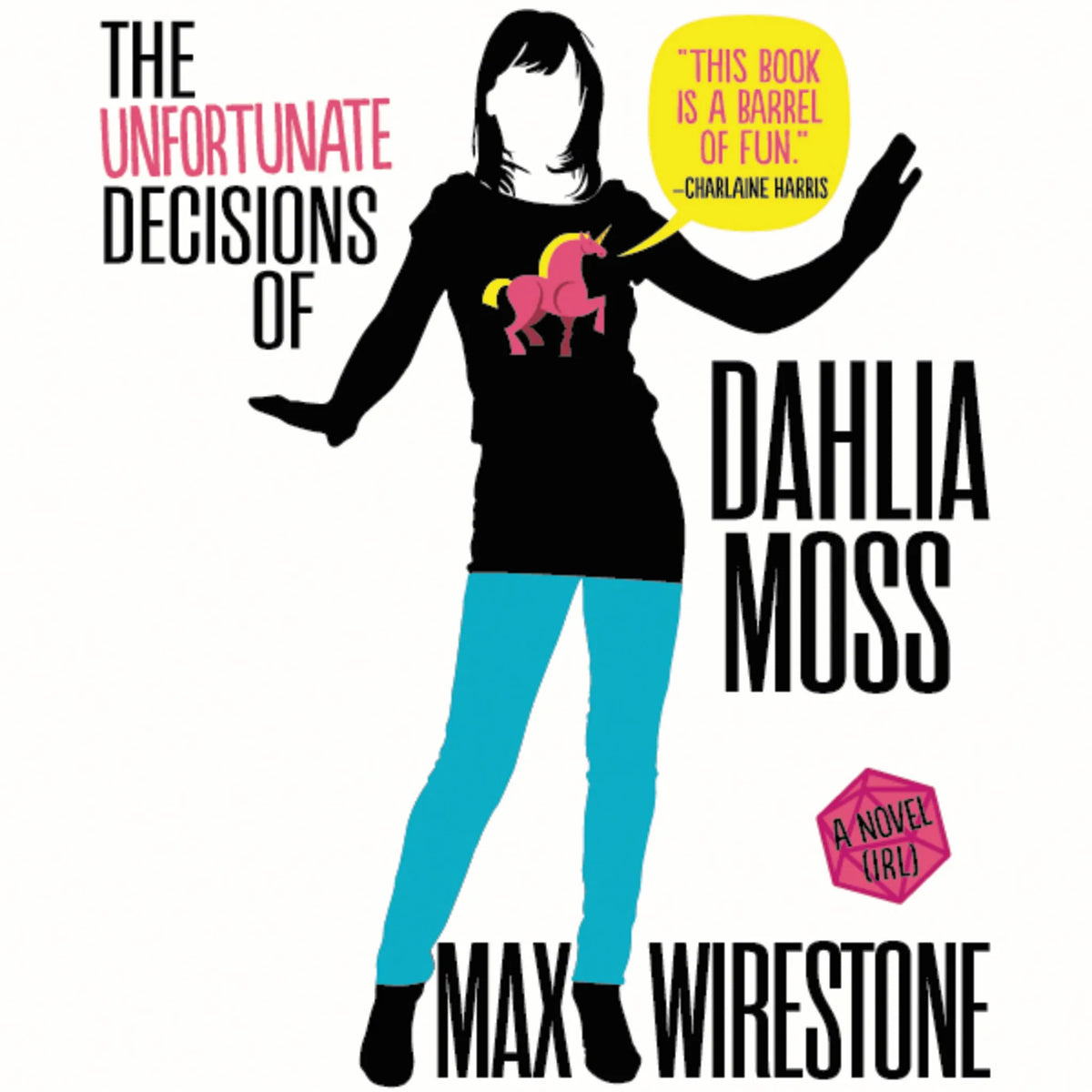 The Unfortunate Decisions of Dahlia Moss