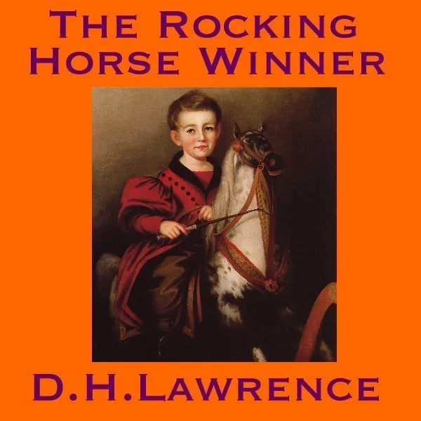 The Rocking Horse Winner
