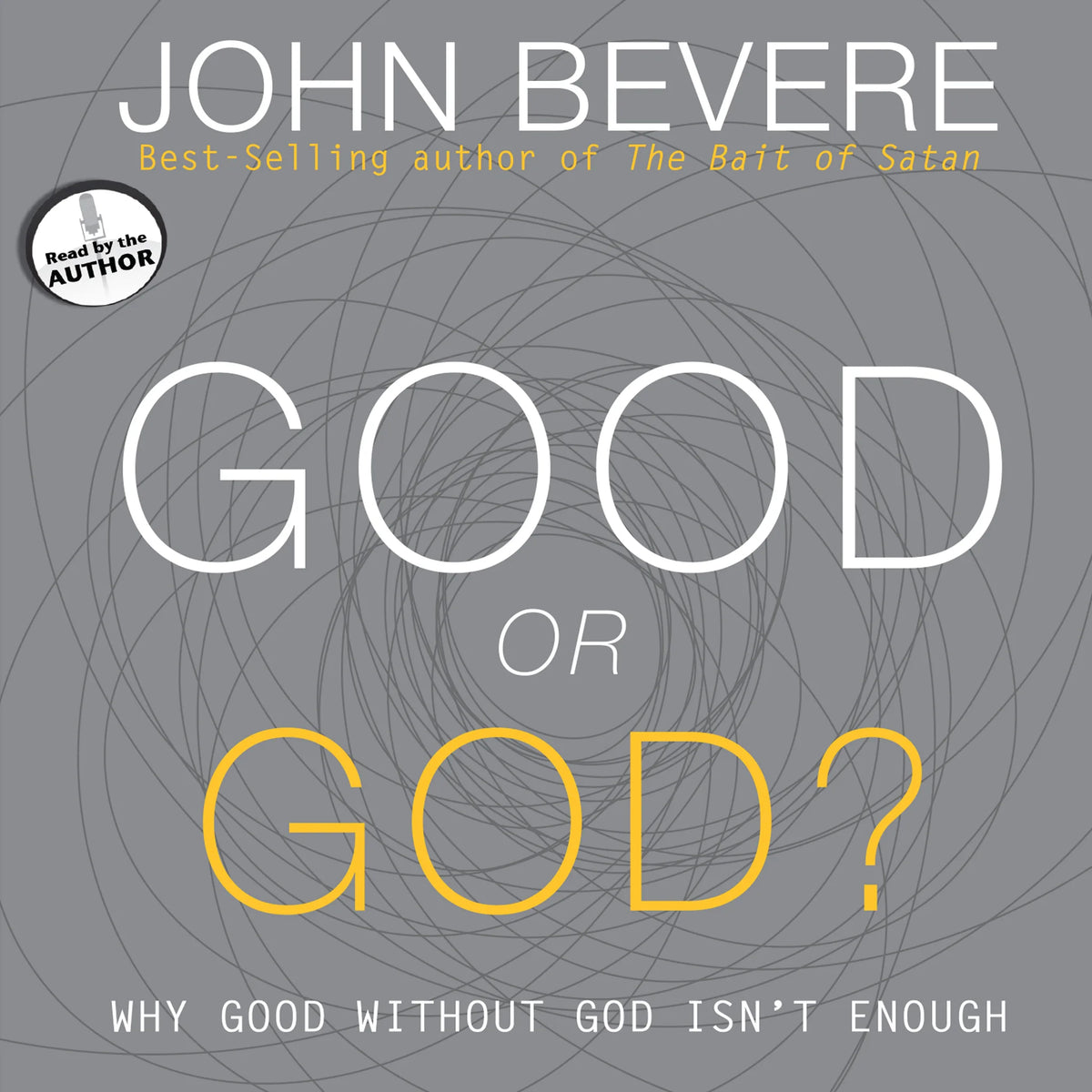 Good or God?