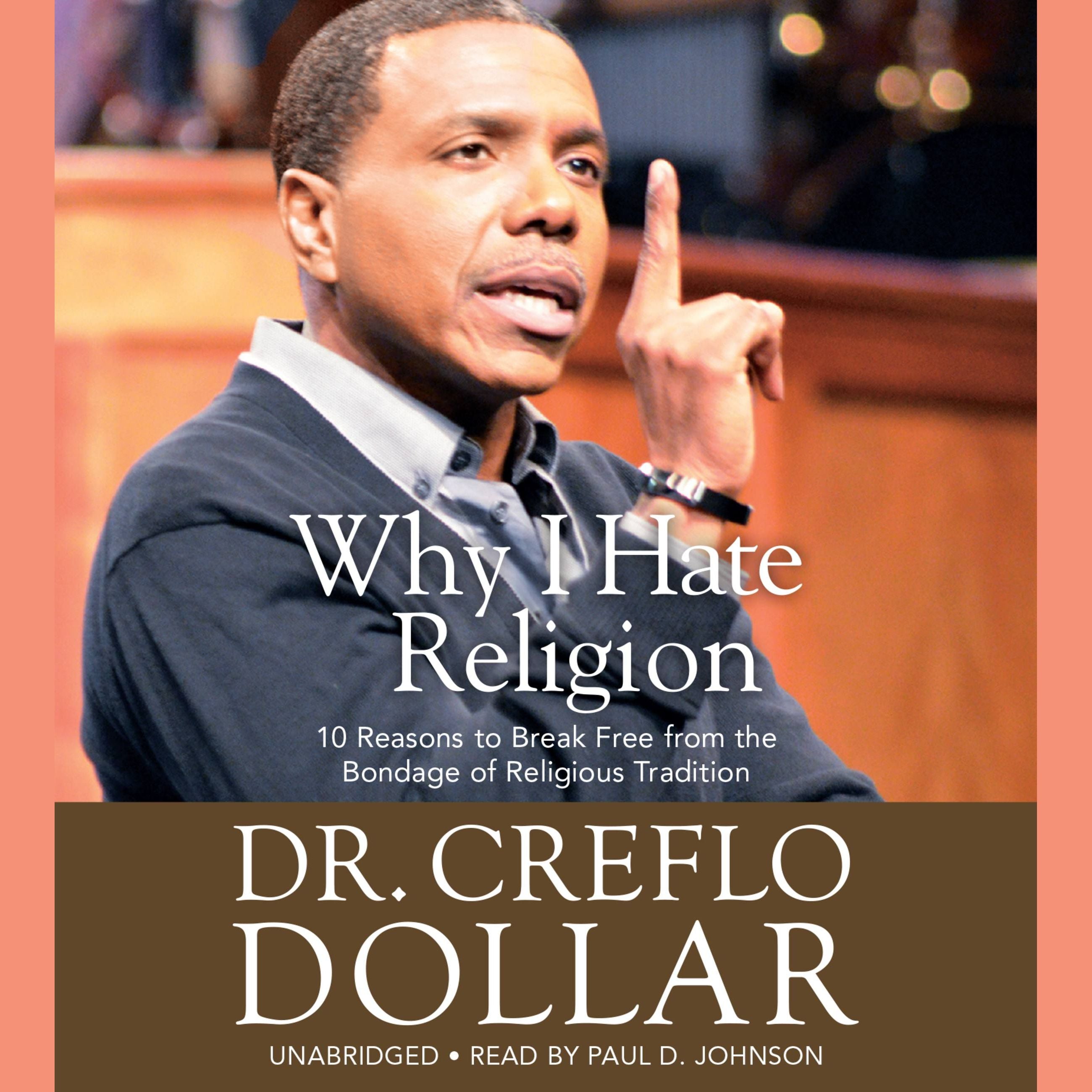Why I Hate Religion