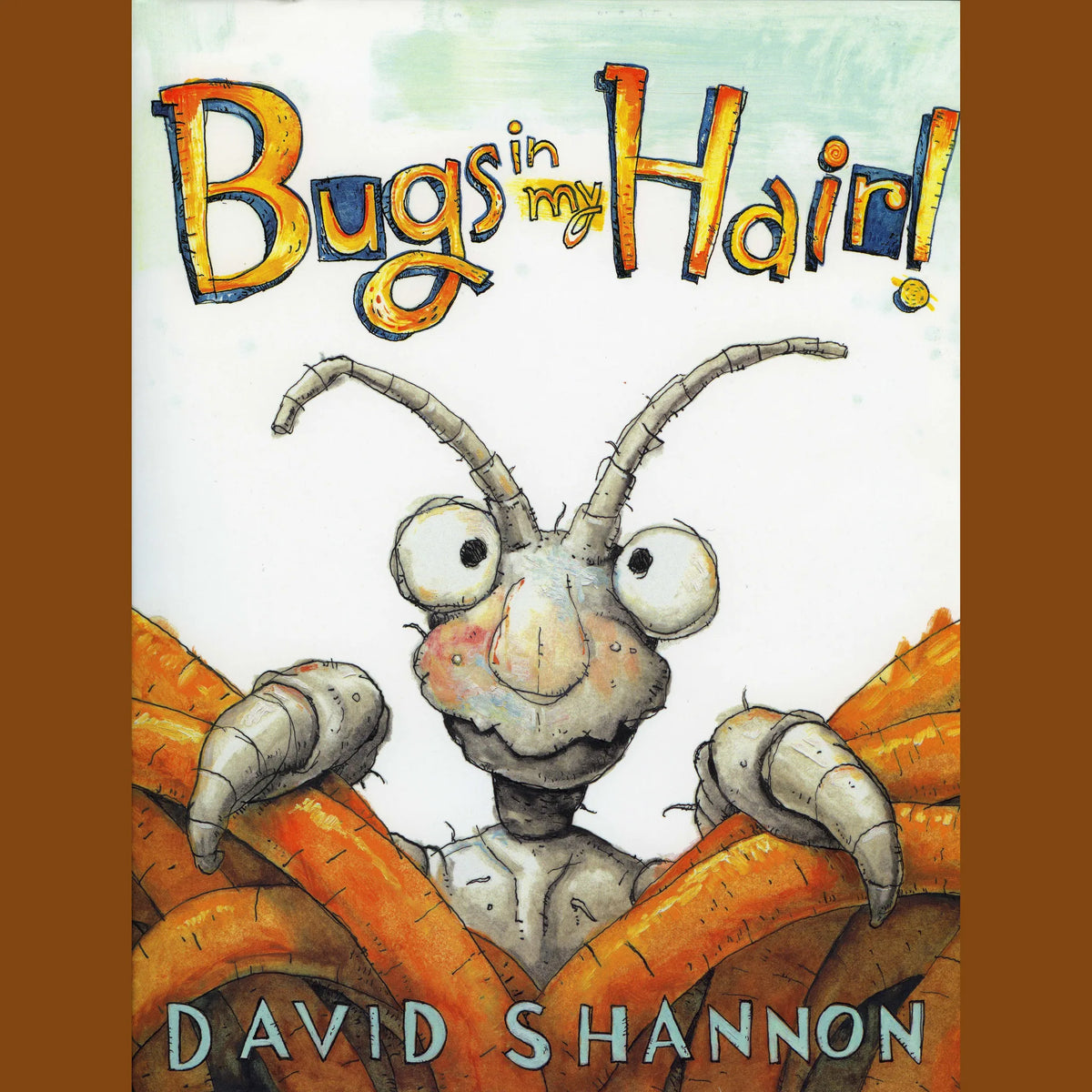 Bugs in My Hair!