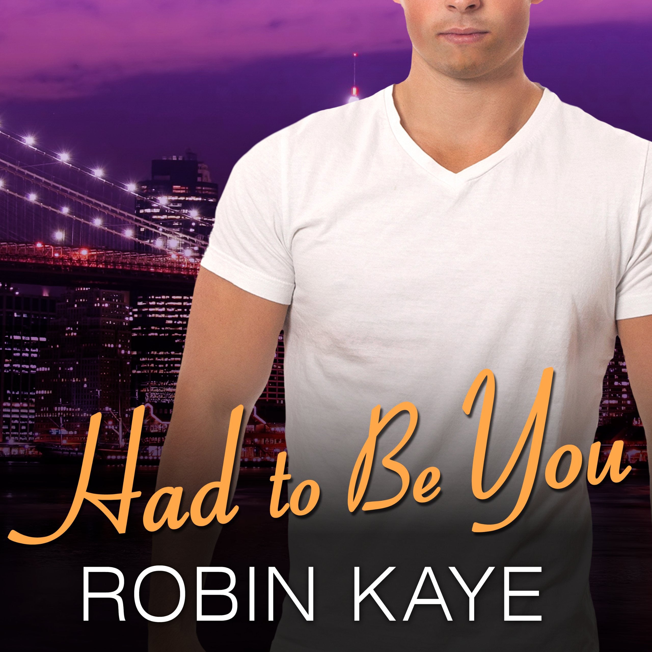 Had to Be You