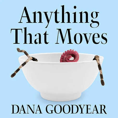 Anything That Moves