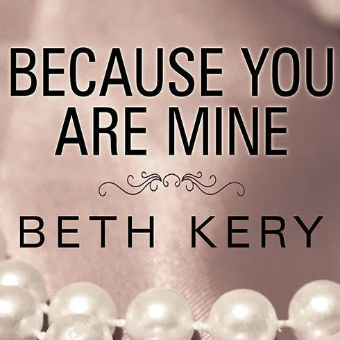 Because You Are Mine