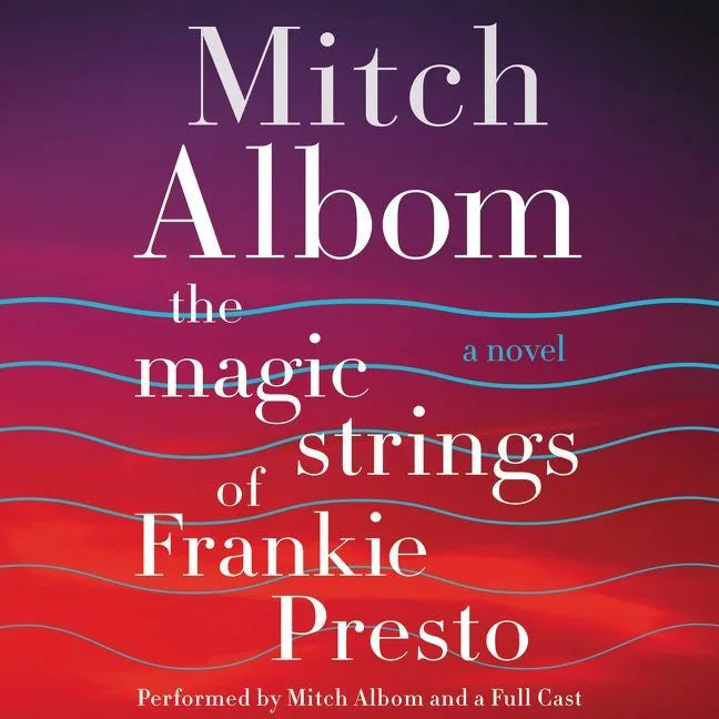 The Magic Strings of Frankie Presto