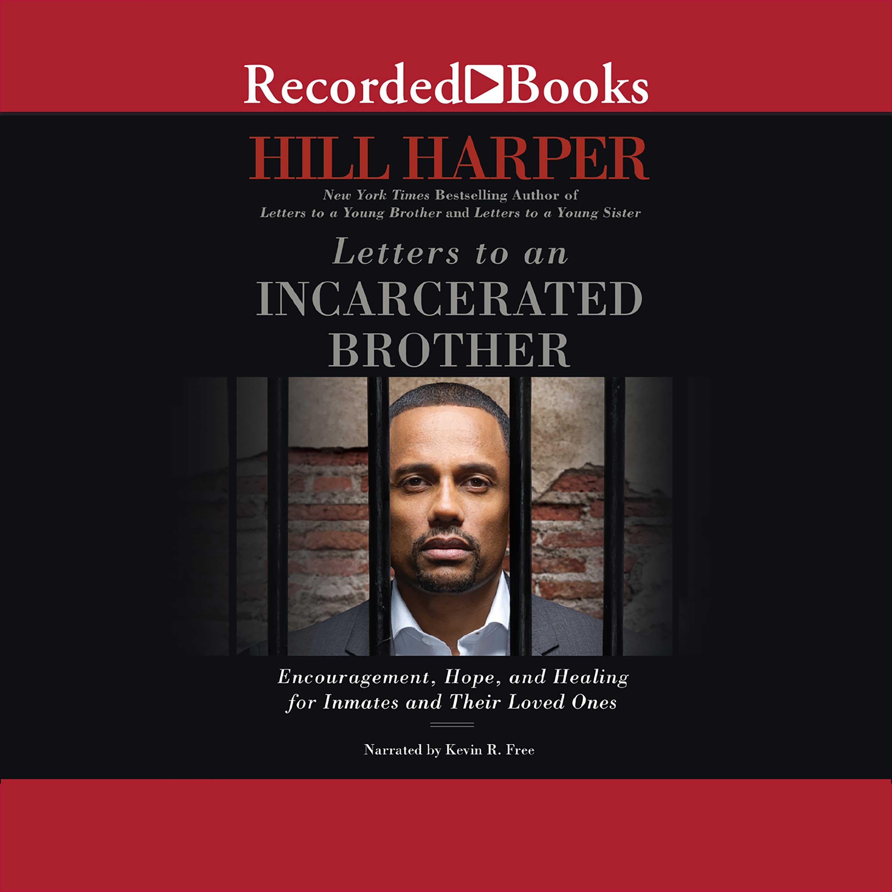 Letters to an Incarcerated Brother