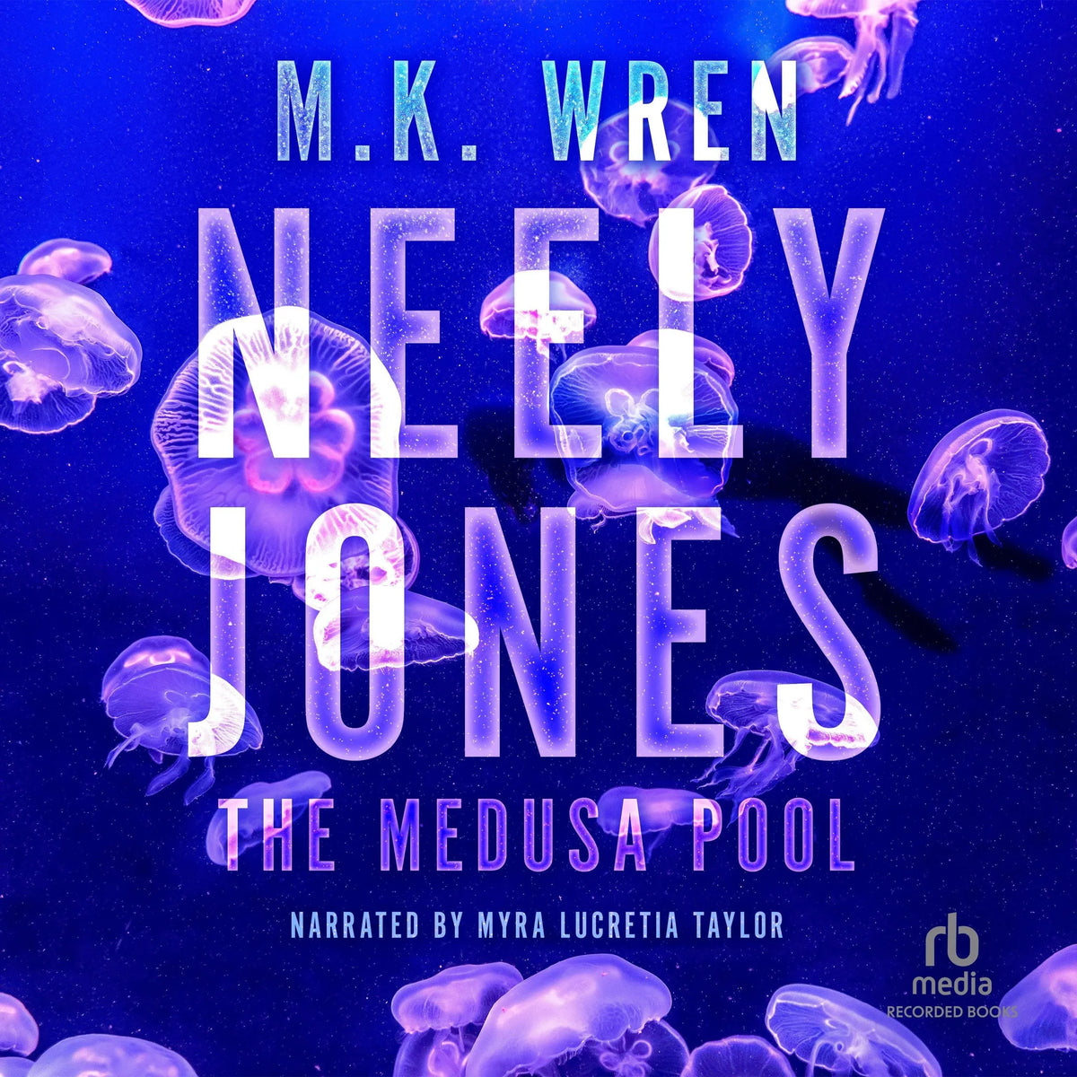 Neely Jones: The Medusa Pool
