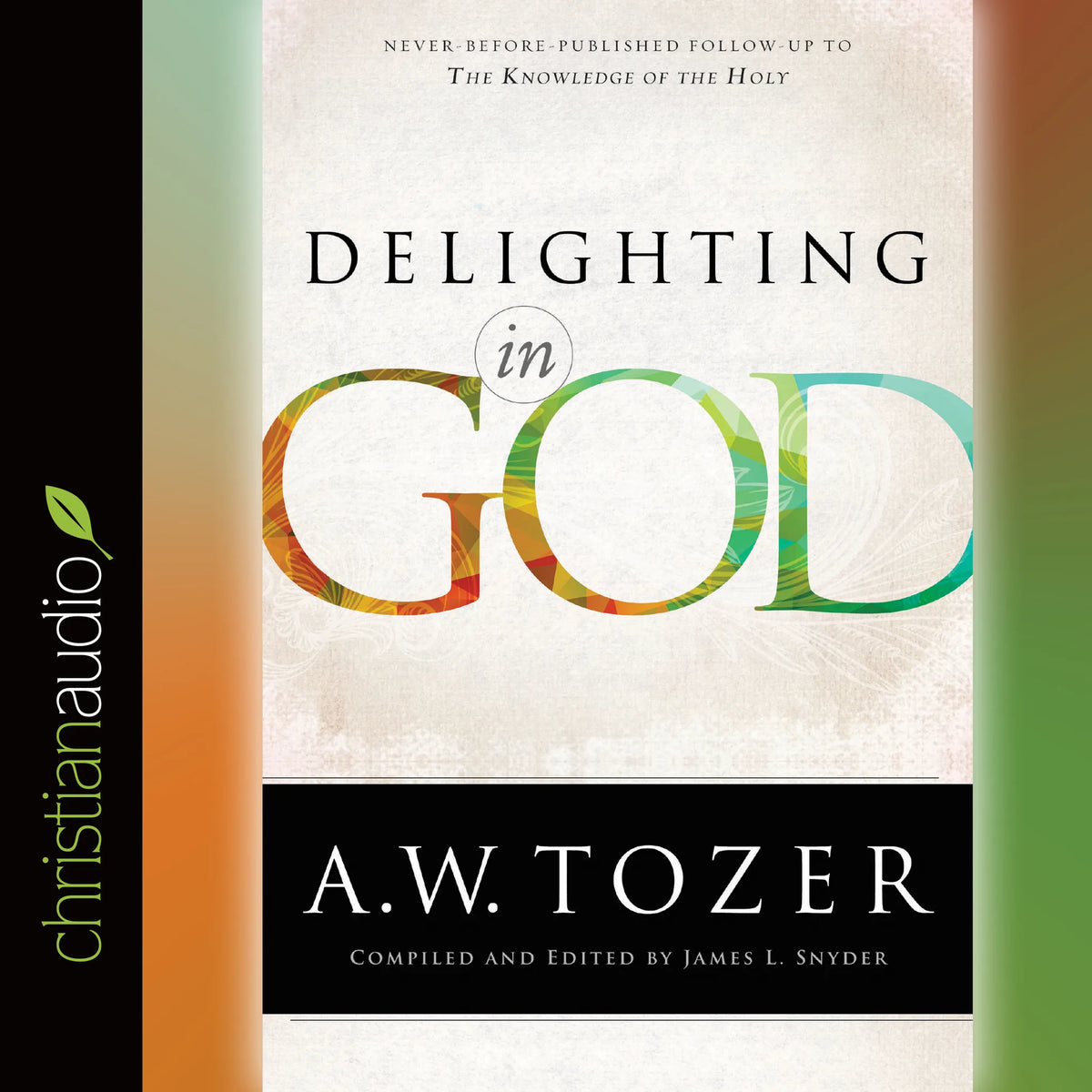 *Delighting in God