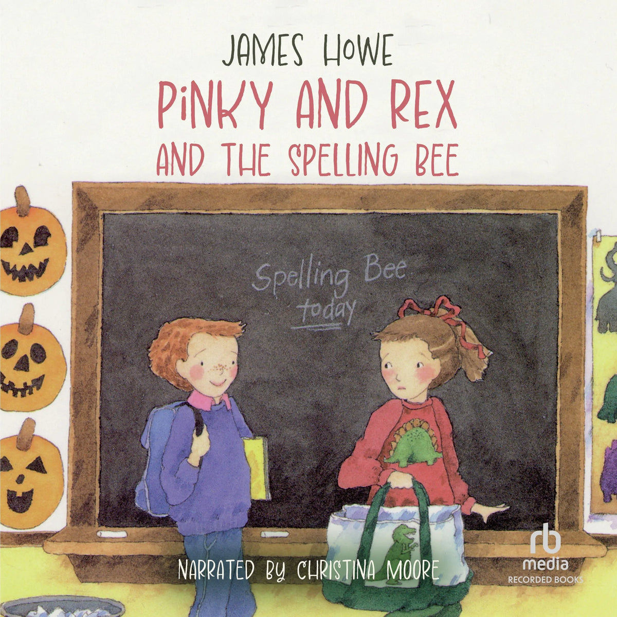 Pinky and Rex and the Spelling Bee