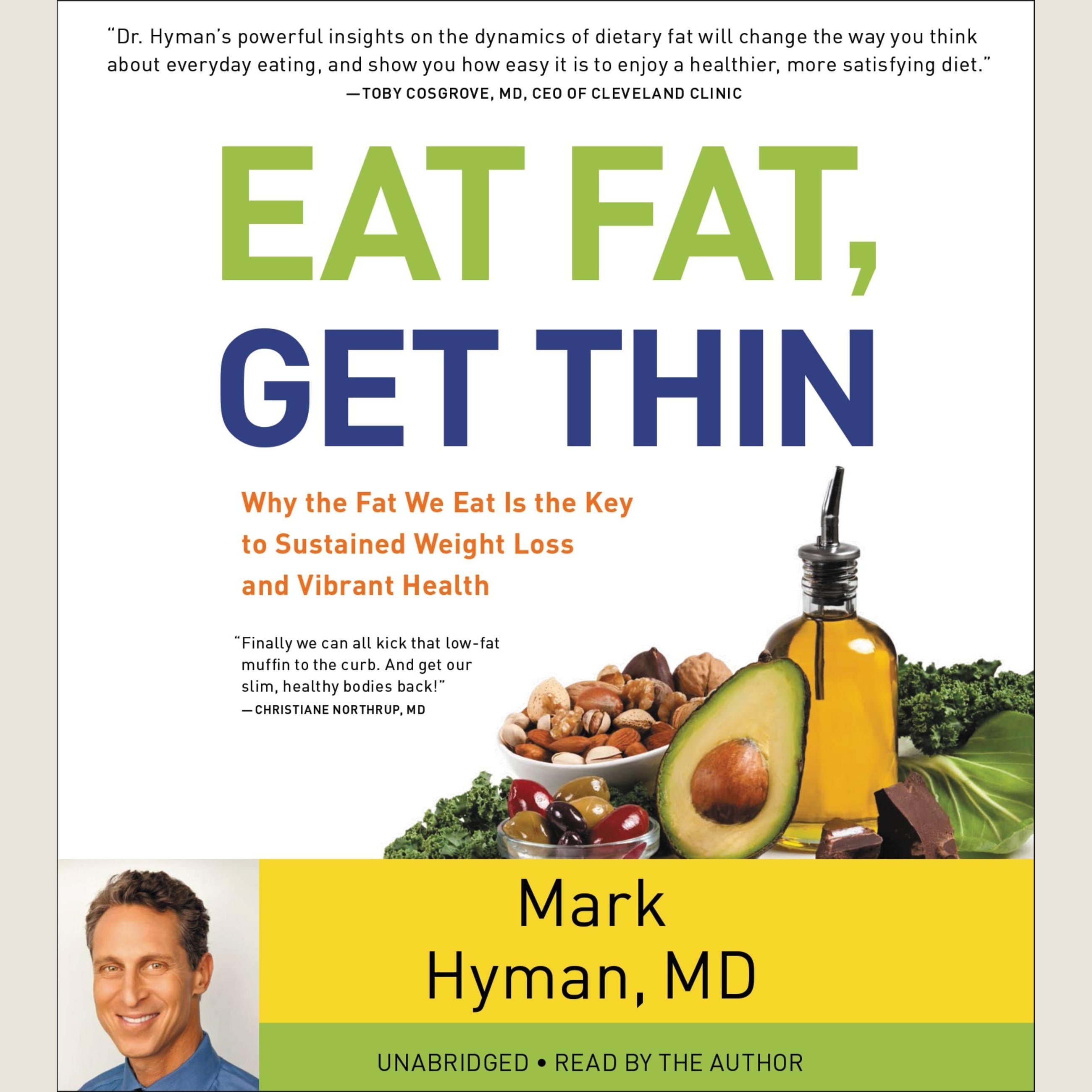 Eat Fat, Get Thin