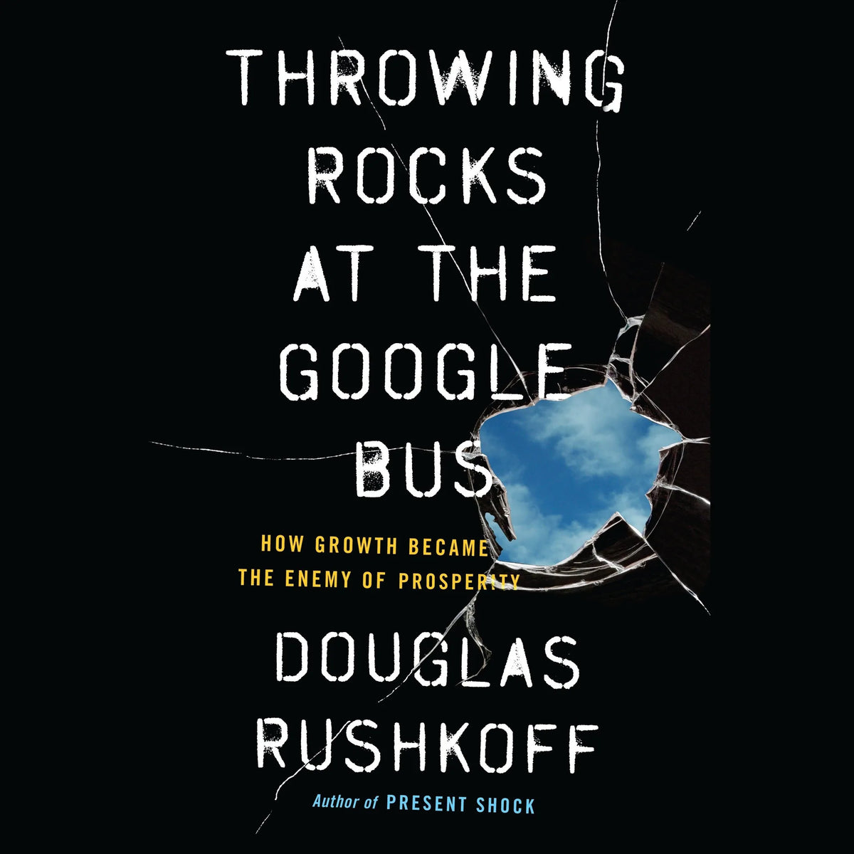 Throwing Rocks at the Google Bus