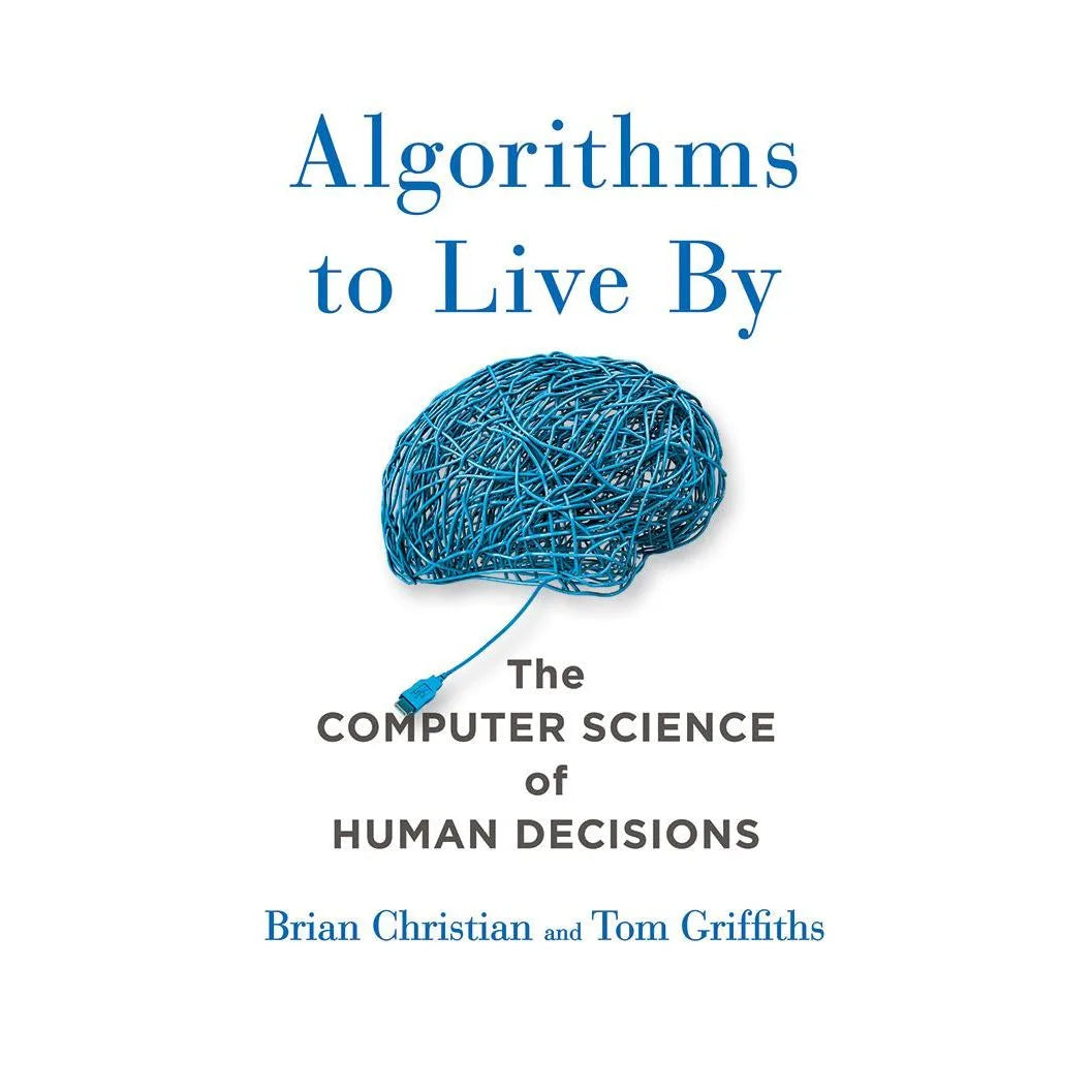 Algorithms to Live By