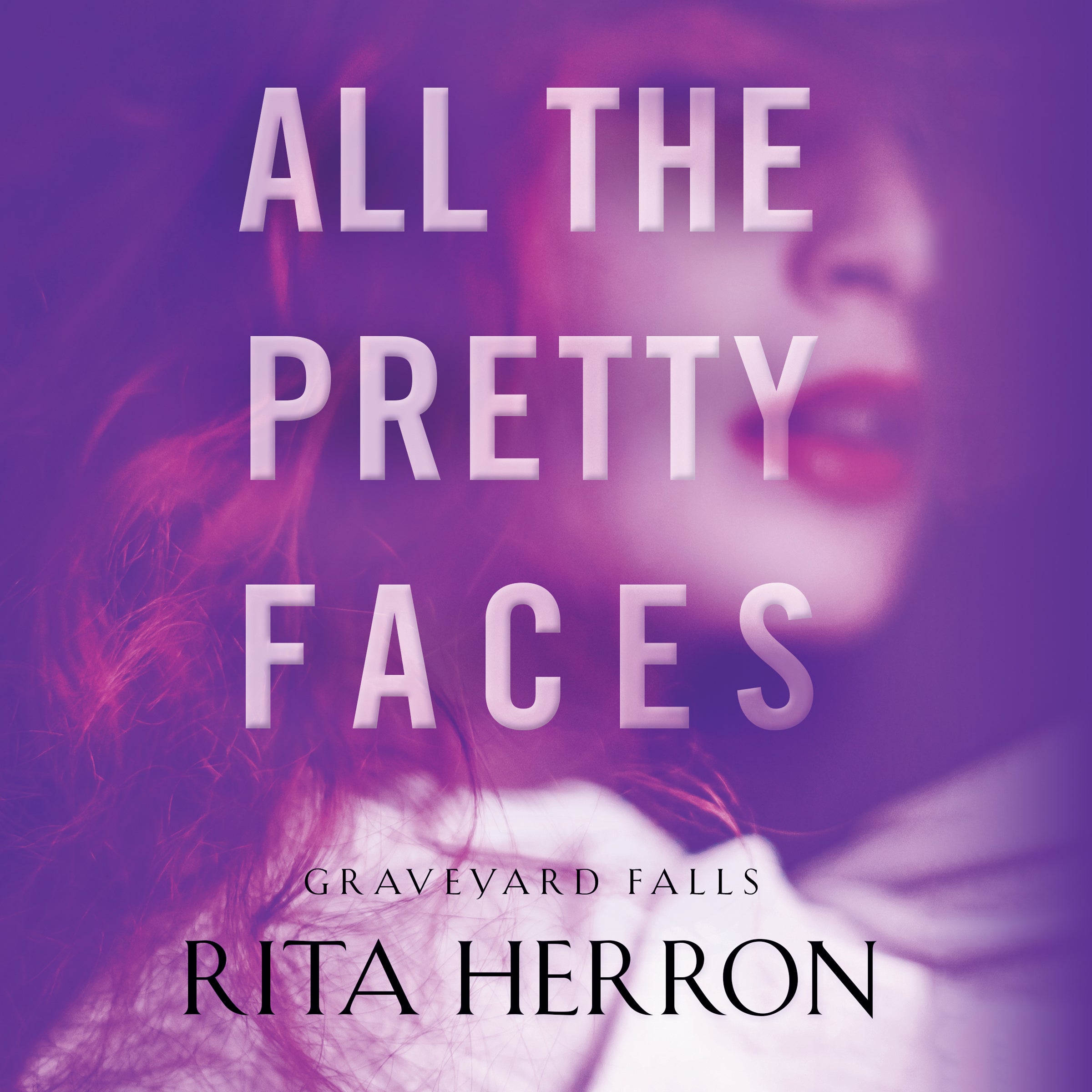All the Pretty Faces