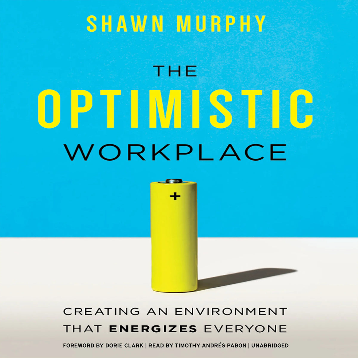 The Optimistic Workplace
