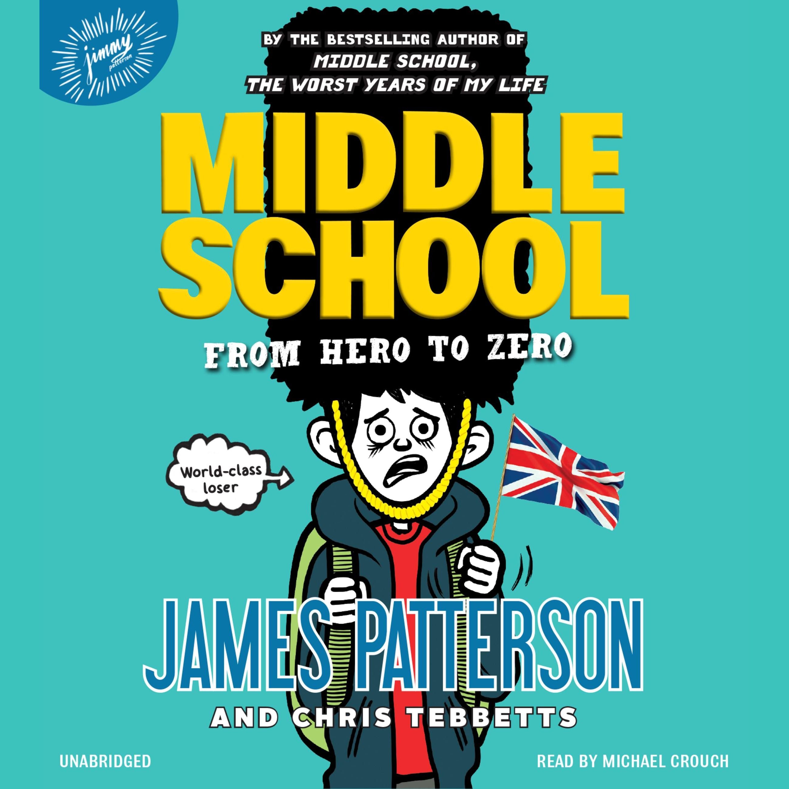 Middle School: From Hero to Zero