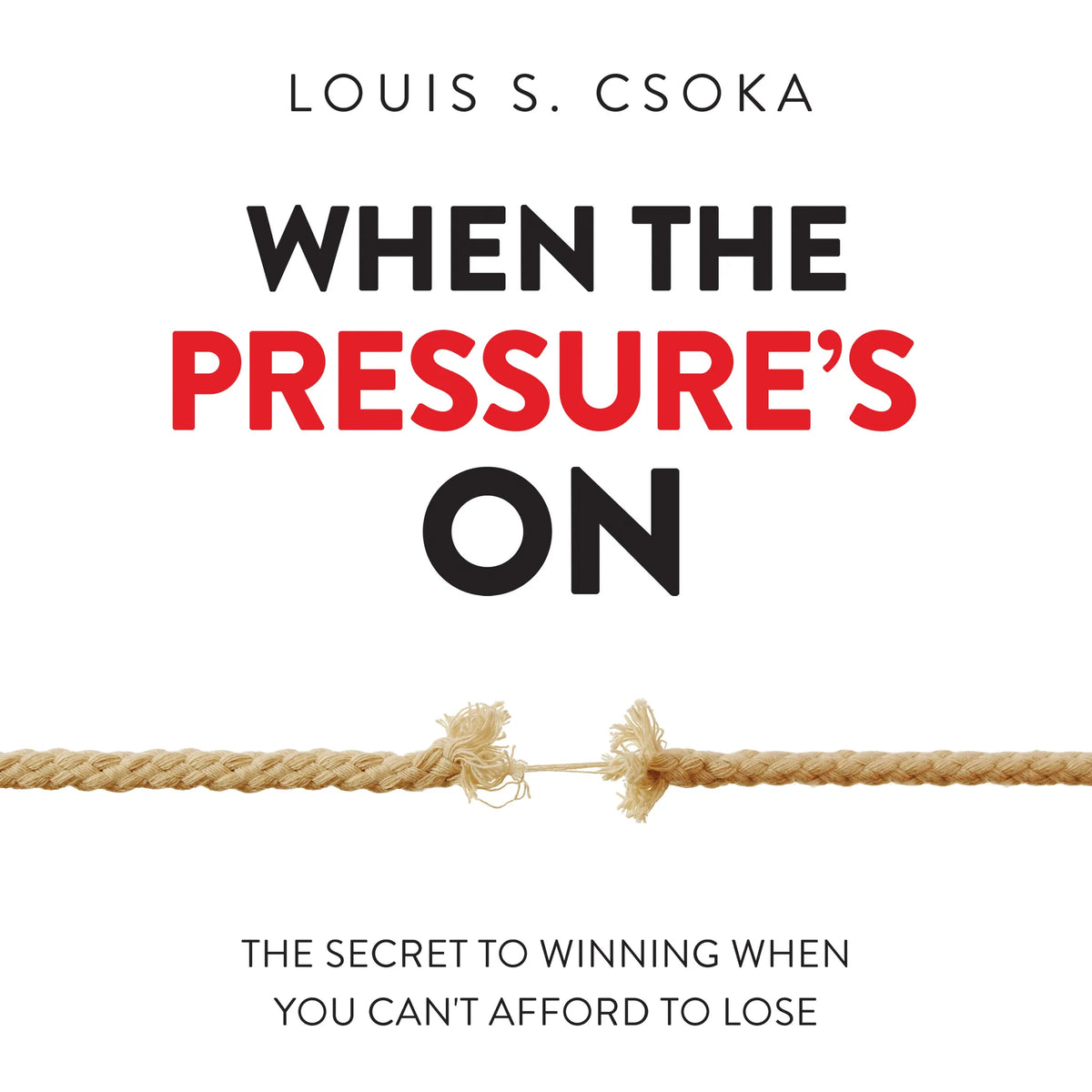 When the Pressure’s On