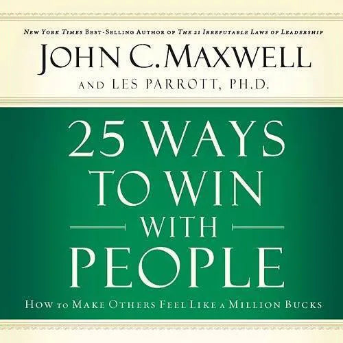 25 Ways to Win with People