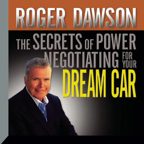 The Secrets of Power Negotiating for Your Dream Car