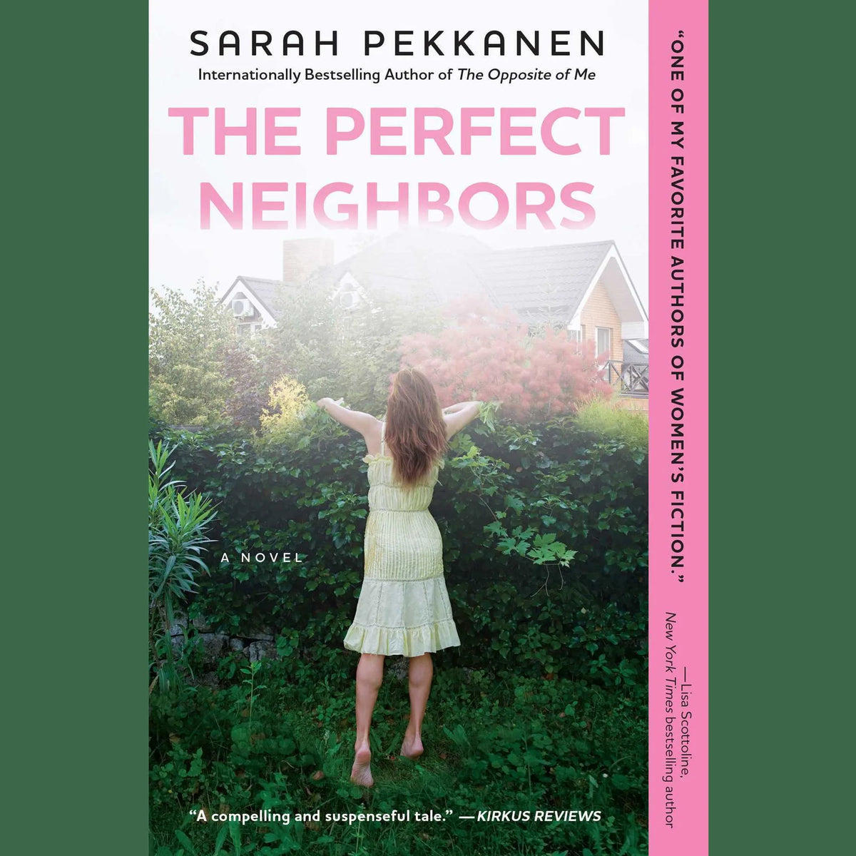The Perfect Neighbors