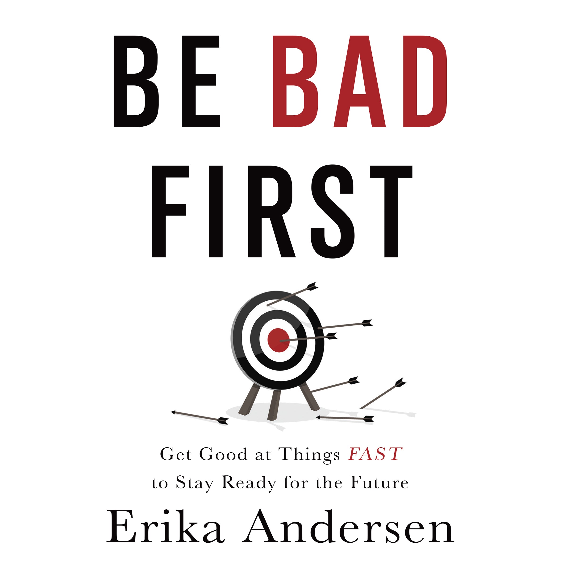 Be Bad First