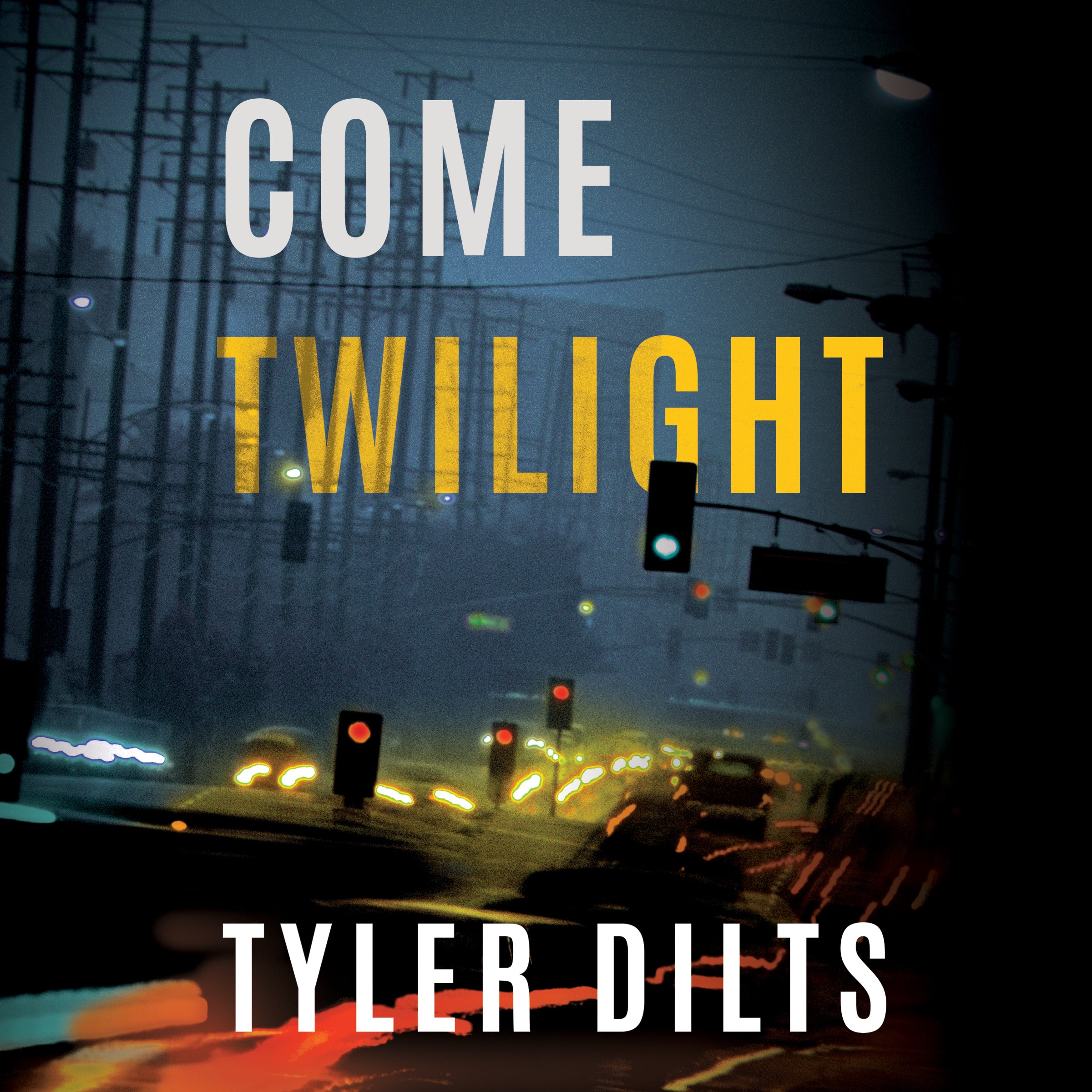 Come Twilight