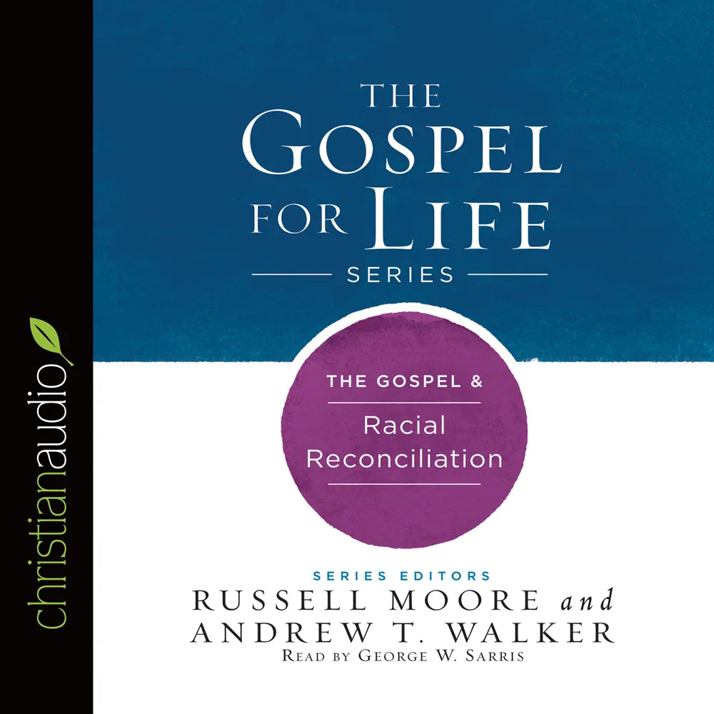 Gospel & Racial Reconciliation
