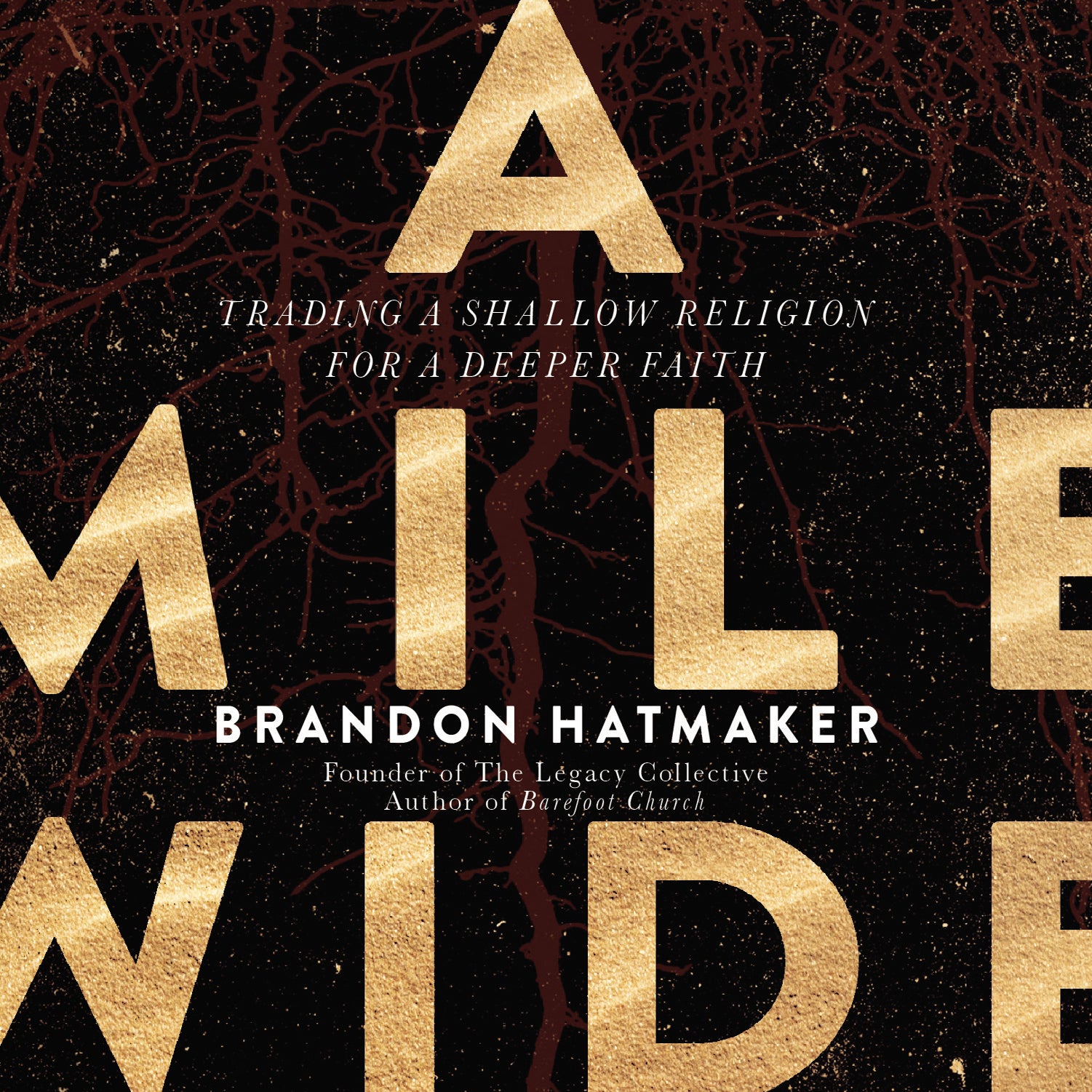 A Mile Wide