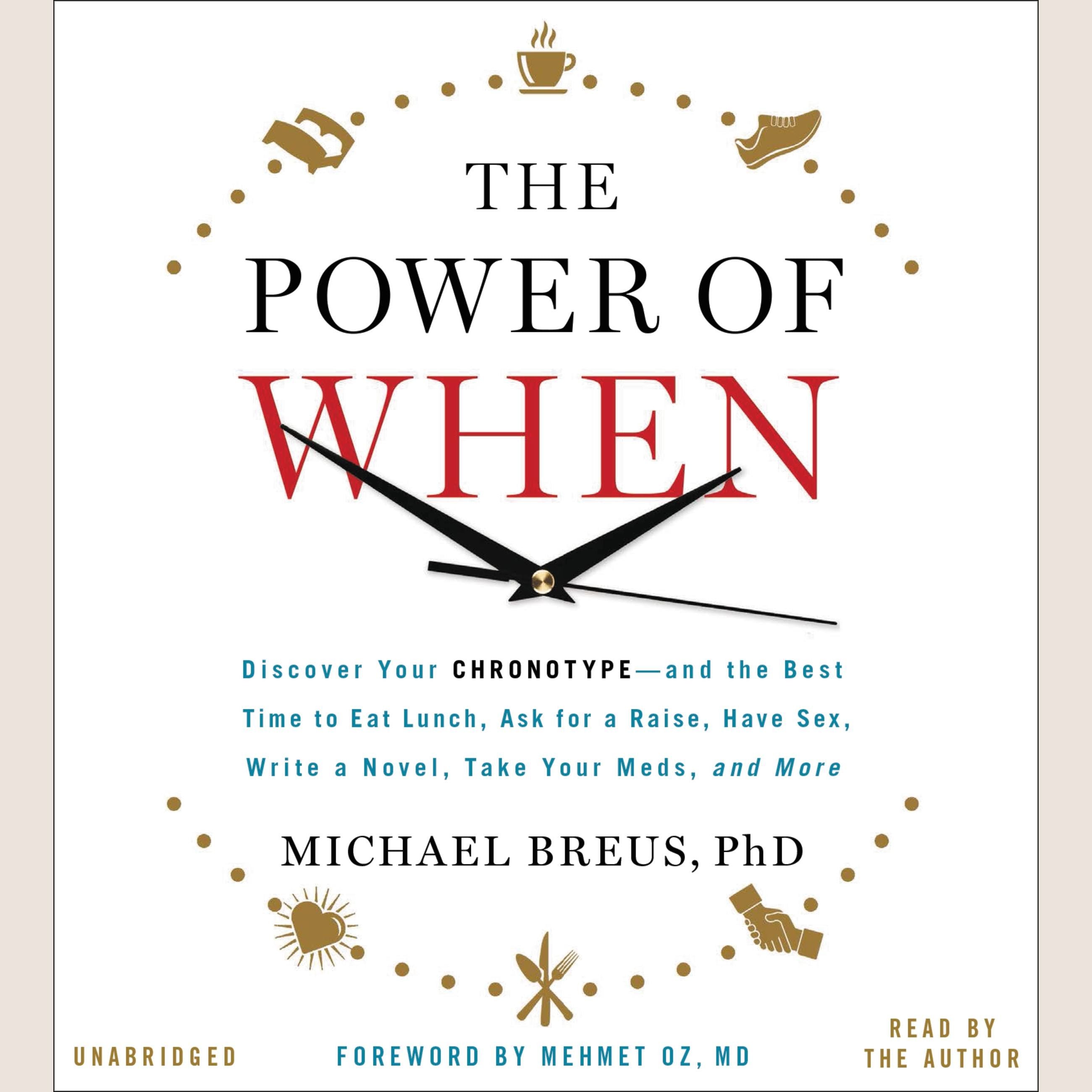 The Power of When