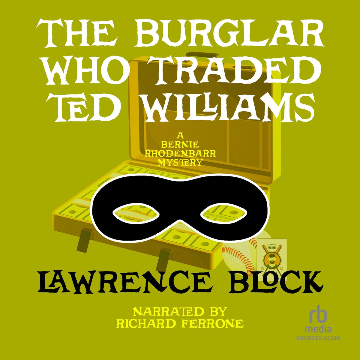 The Burglar Who Traded Ted Williams