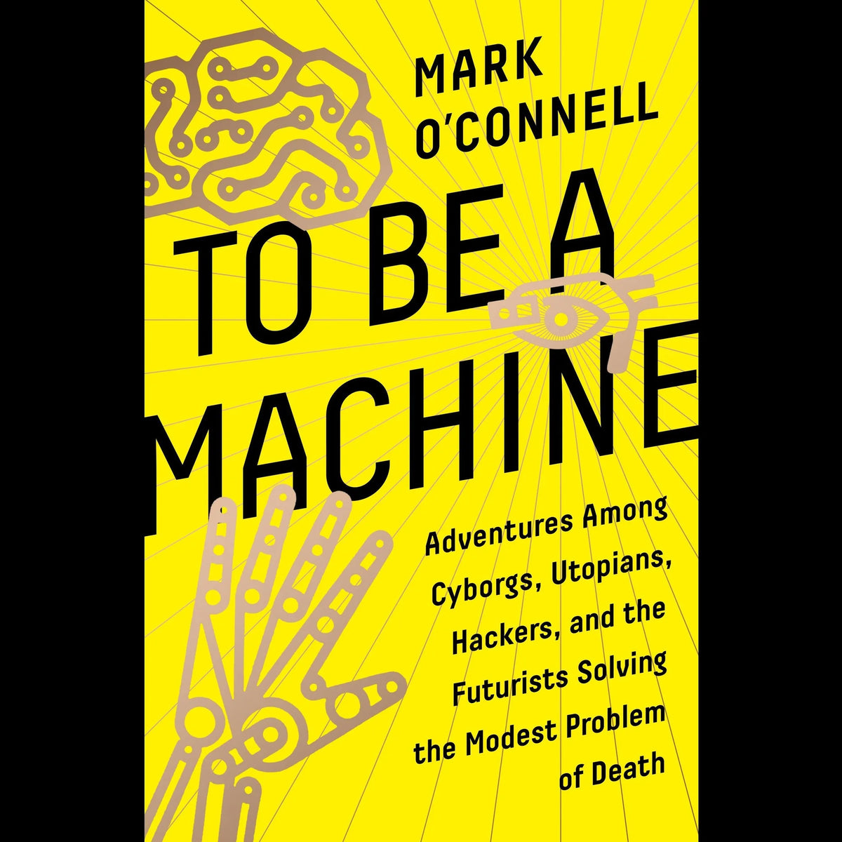 To Be a Machine